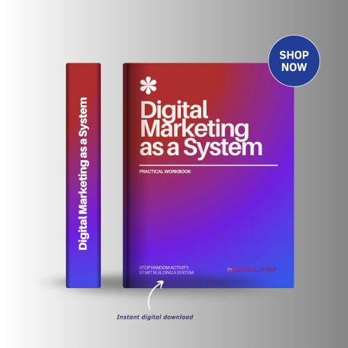 Digital Marketing as a System: Practical Workbook