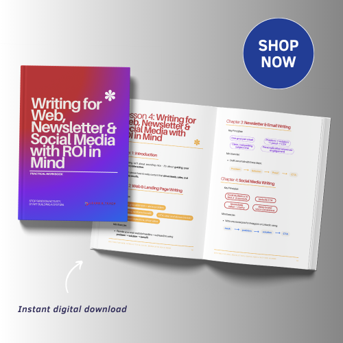 Writing for Web, Newsletter & Social Media with ROI in Mind - Practical Workbook