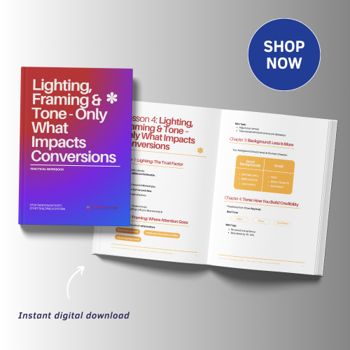 Lighting, Framing & Tone – Only What Impacts Conversions - Practical Workbook
