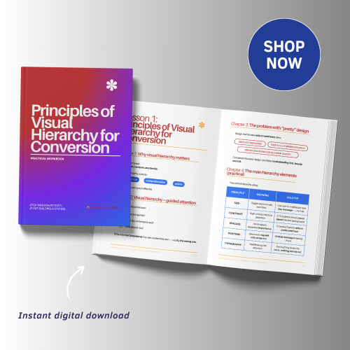 Principles of Visual Hierarchy for Conversion - Practical Workbook