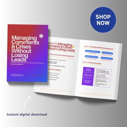 Managing Comments & Crises Without Losing Leads - Practical Workbook